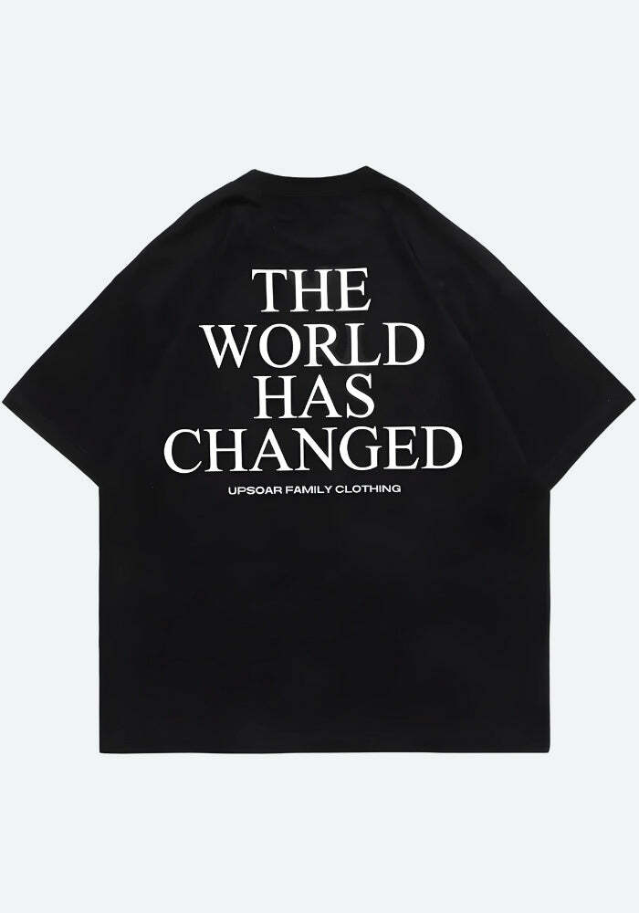 Grunge Style Clothing: World Has Changed Graphic Tee for Aesthetic Outfits